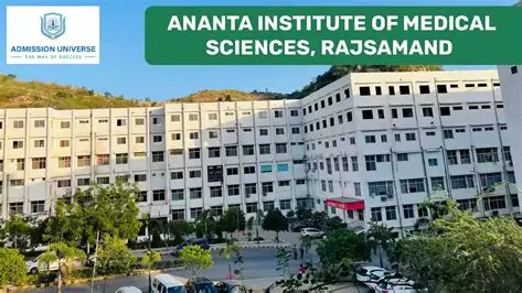 ananta Institute of Medical Sciences and Research Centre, Rajsamand
