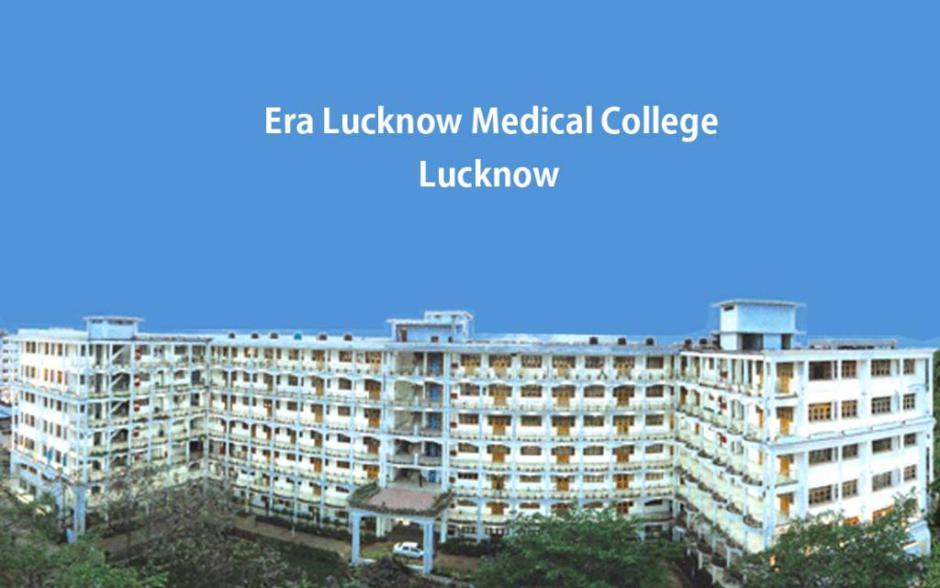 Era Lucknow Medical College, Lucknow