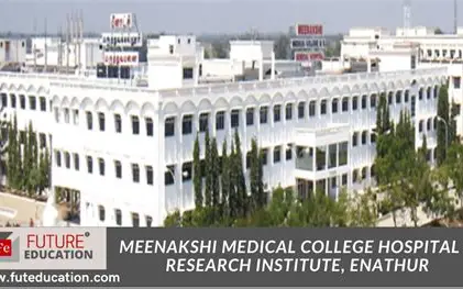 Meenakshi Medical College & Research Institute, Enathur