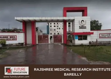 Rajshree Medical Research Institute, Bareilly