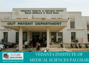 Vedantaa Institute of Medical Sciences, Palghar, Maharashtra