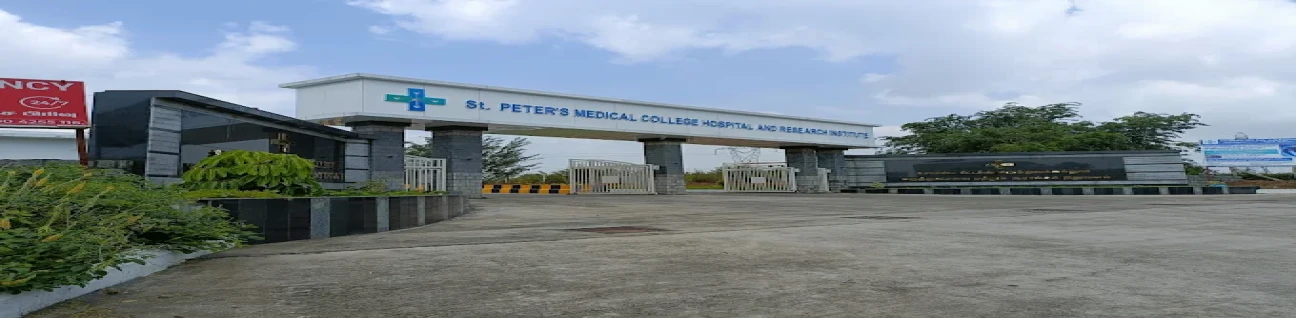 St.Peters medical college Hospital and  Research  Institute